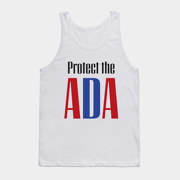 Protect the ADA Tank Top by PhineasFrogg